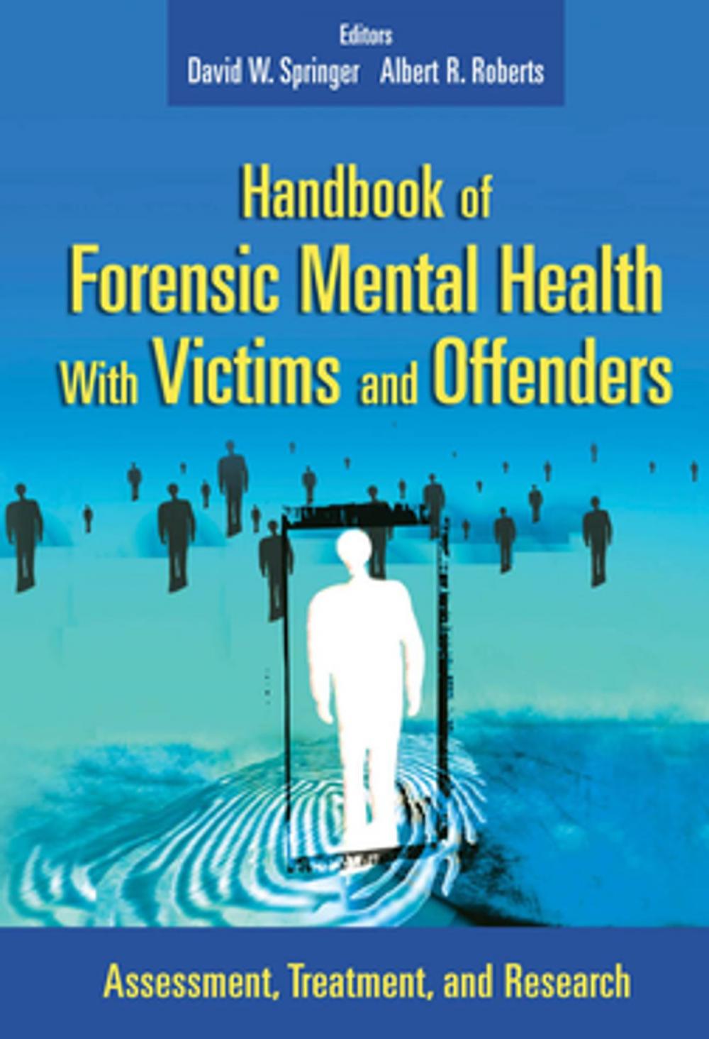 Big bigCover of Handbook of Forensic Mental Health with Victims and Offenders
