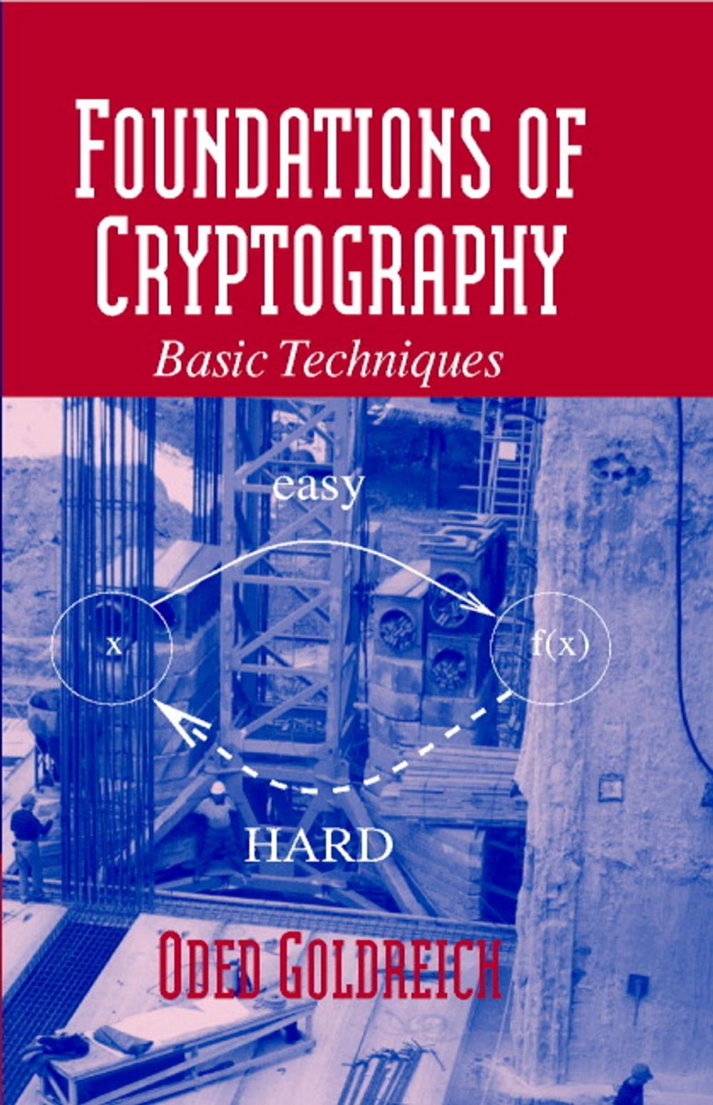 Big bigCover of Foundations of Cryptography: Volume 1, Basic Tools