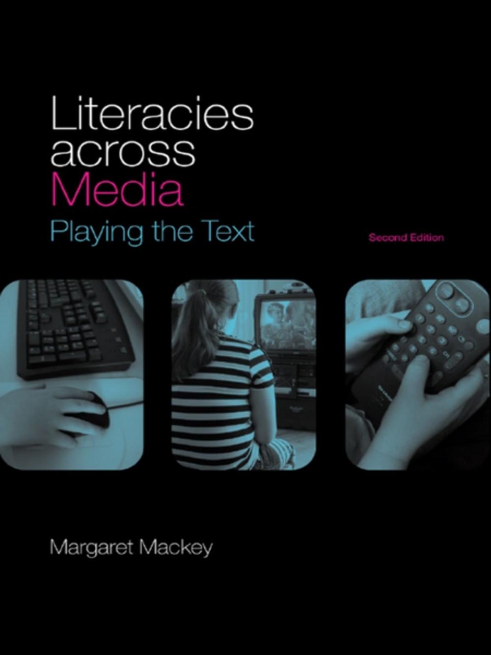 Big bigCover of Literacies Across Media