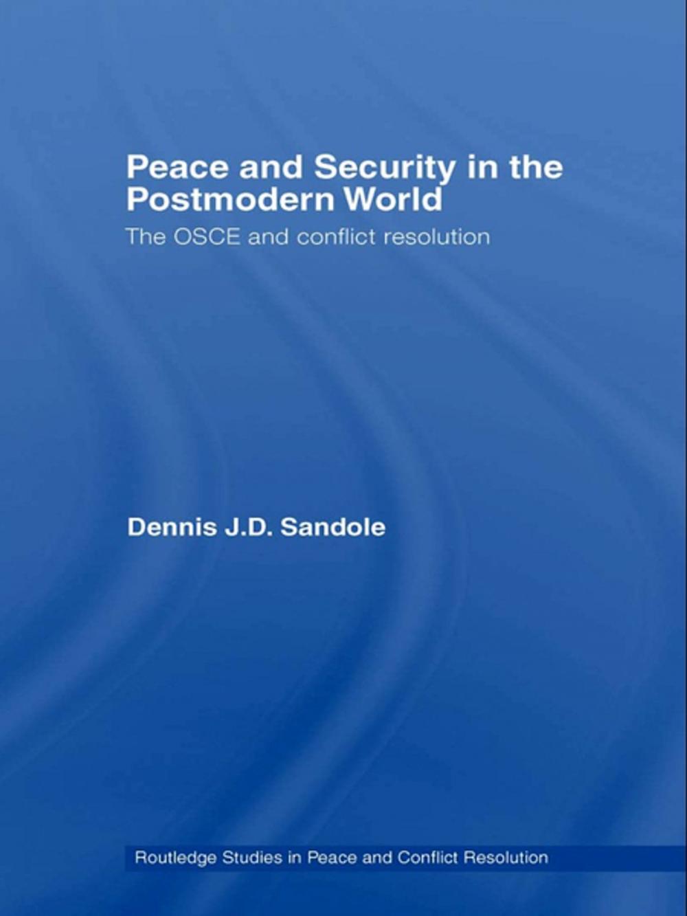 Big bigCover of Peace and Security in the Postmodern World