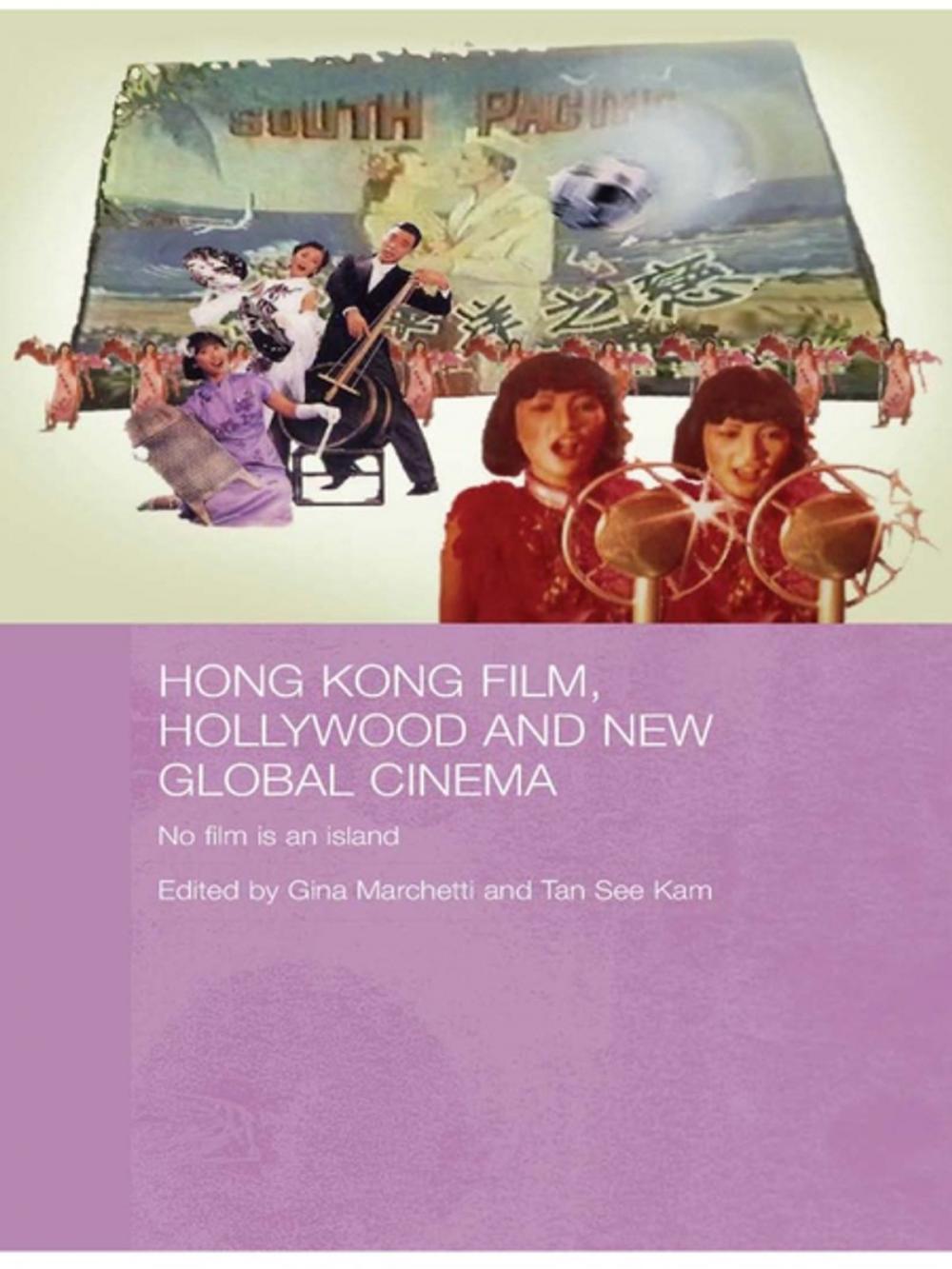 Big bigCover of Hong Kong Film, Hollywood and New Global Cinema