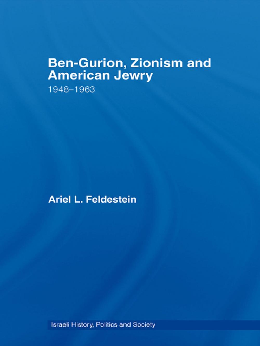 Big bigCover of Ben-Gurion, Zionism and American Jewry