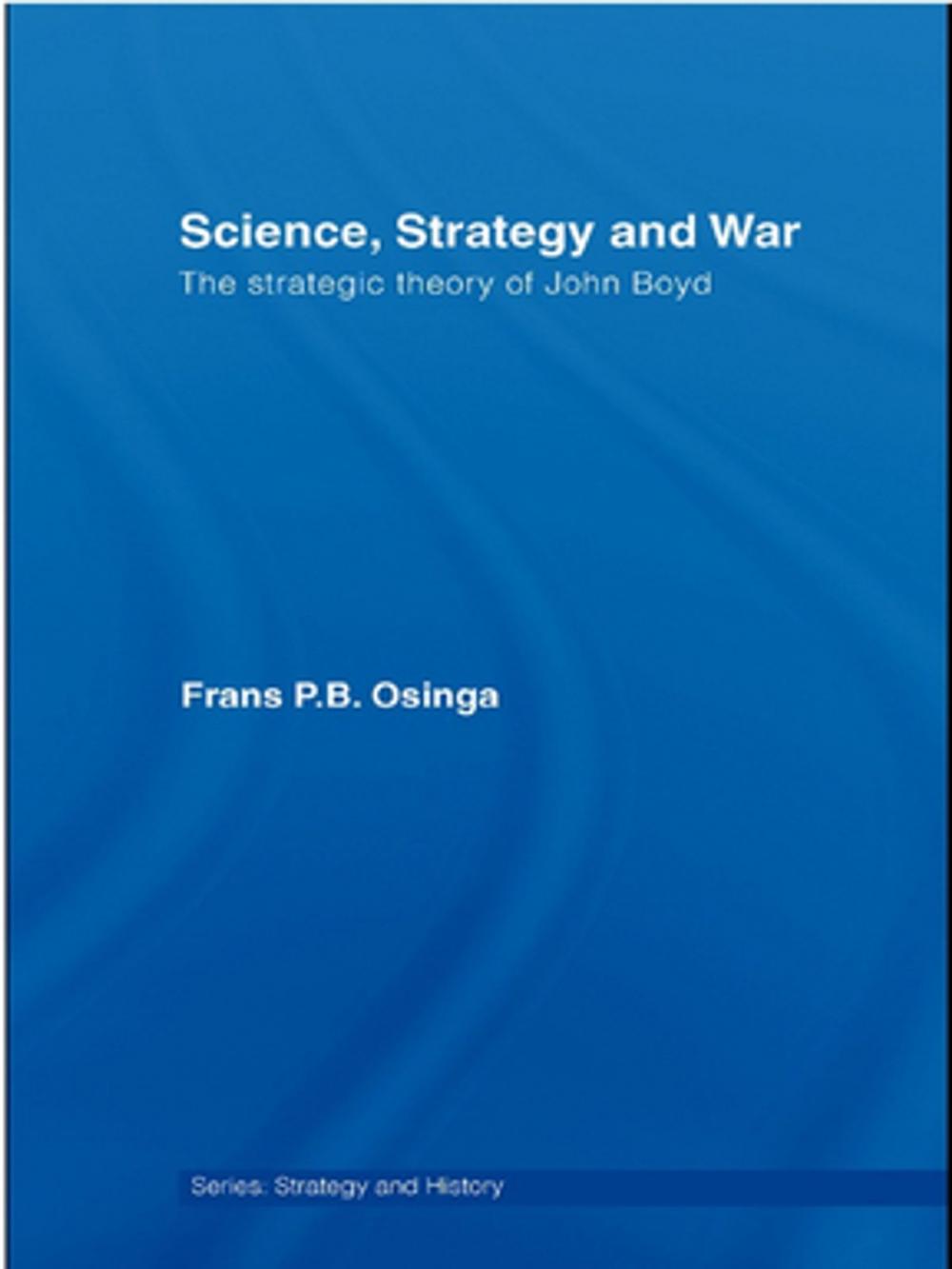 Big bigCover of Science, Strategy and War