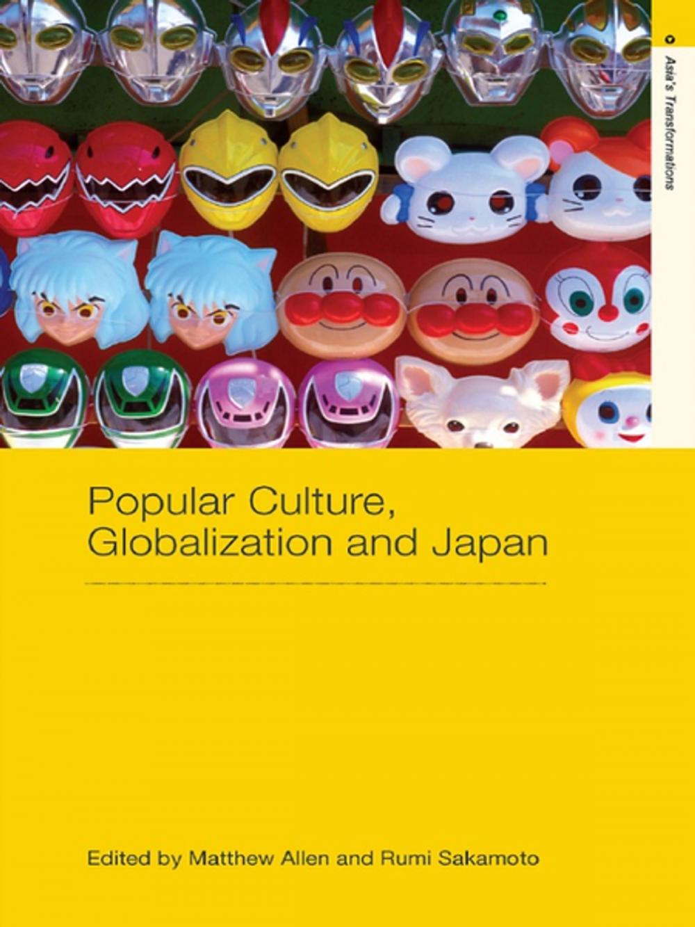 Big bigCover of Popular Culture, Globalization and Japan