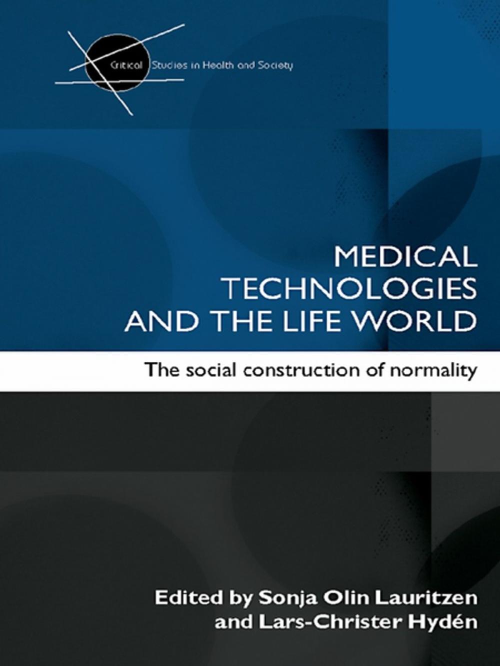 Big bigCover of Medical Technologies and the Life World