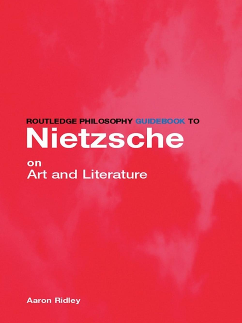 Big bigCover of Routledge Philosophy GuideBook to Nietzsche on Art