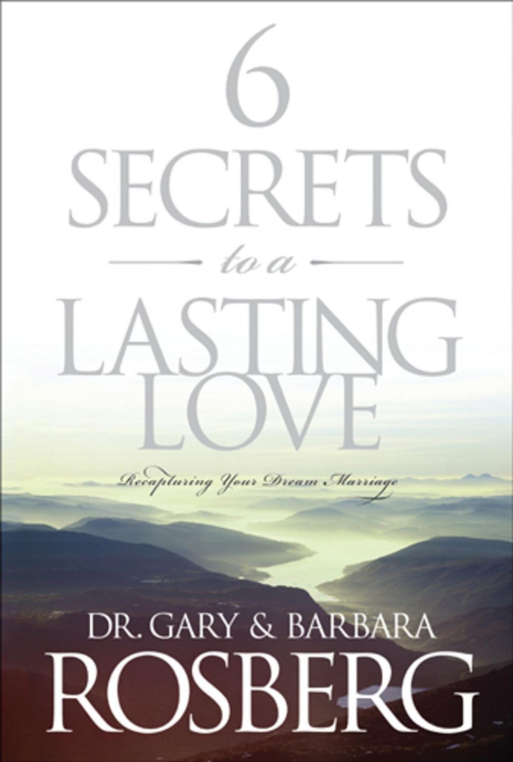 Big bigCover of 6 Secrets to a Lasting Love