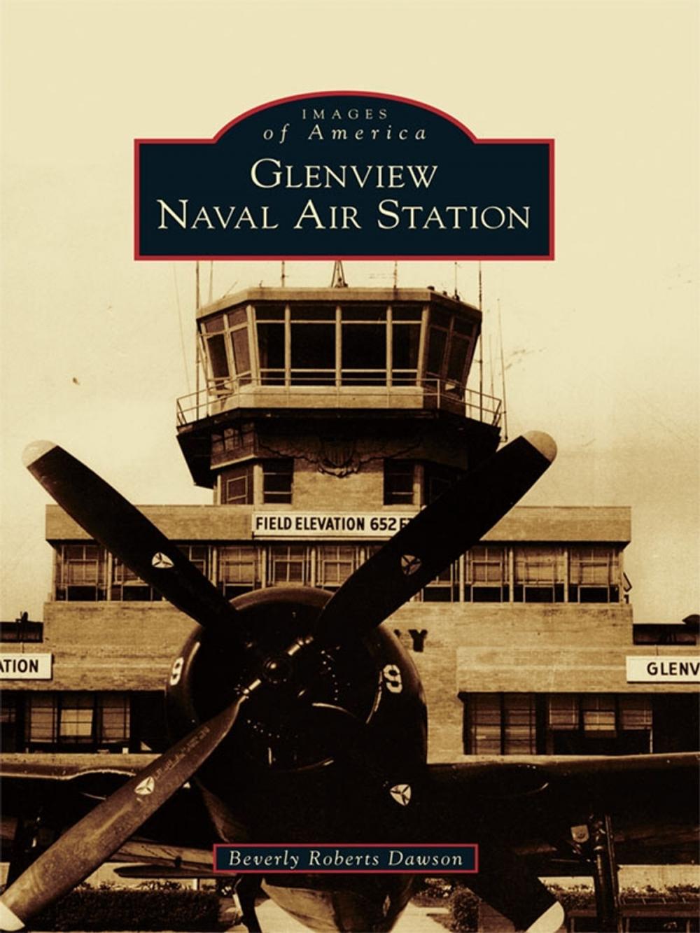 Big bigCover of Glenview Naval Air Station