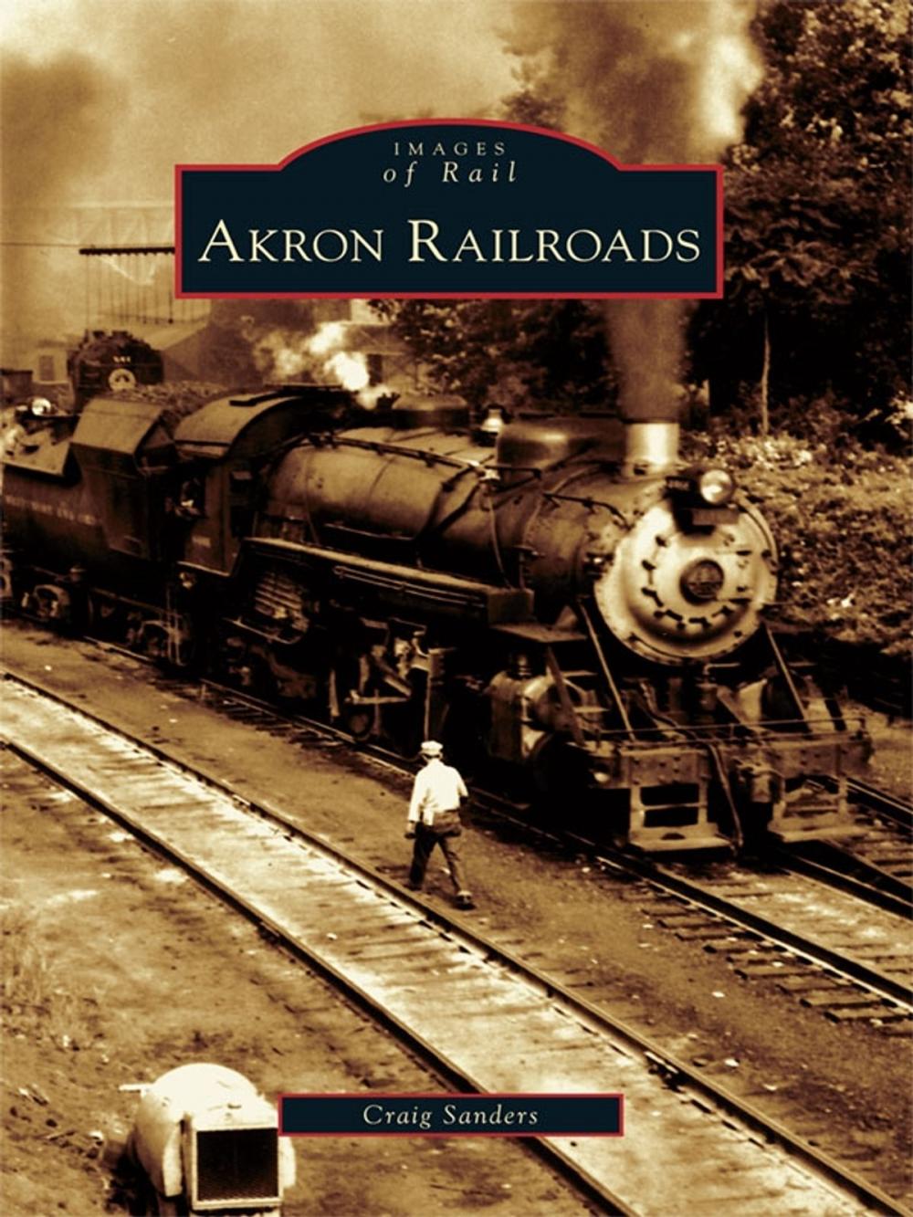 Big bigCover of Akron Railroads