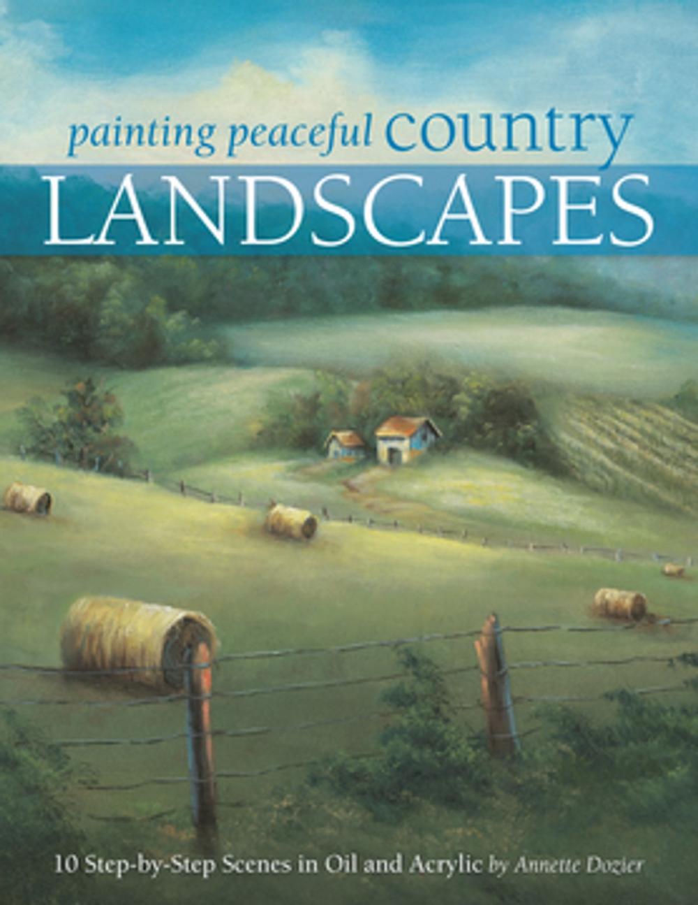 Big bigCover of Painting Peaceful Country Landscapes