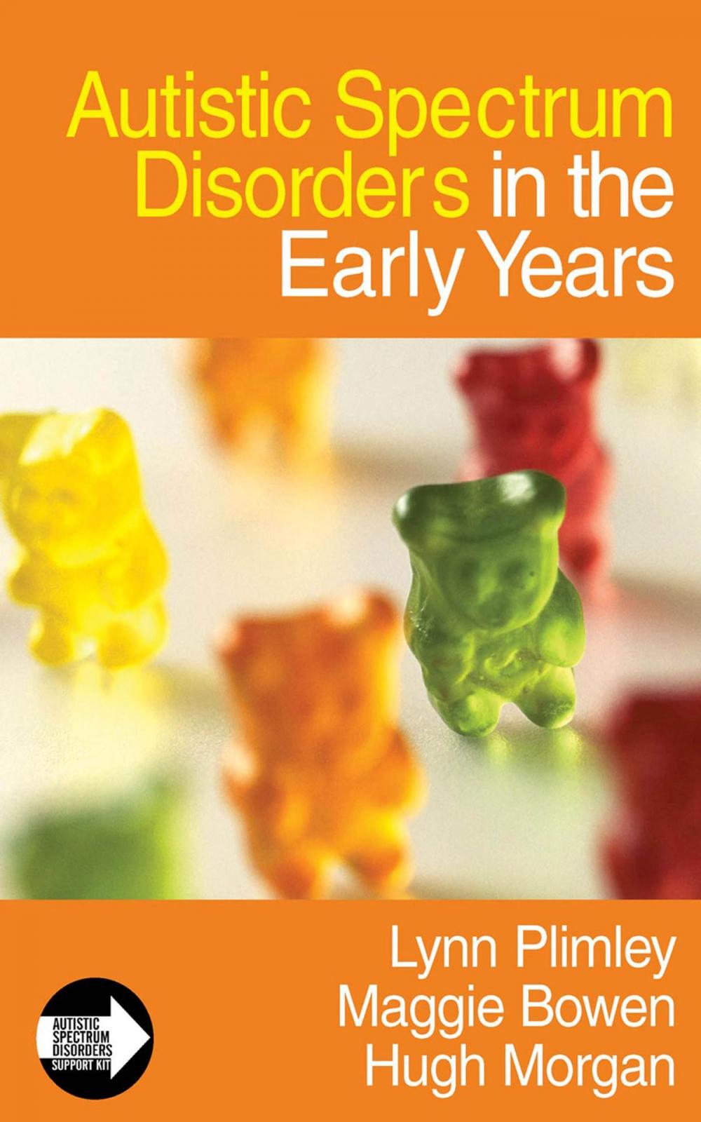 Big bigCover of Autistic Spectrum Disorders in the Early Years