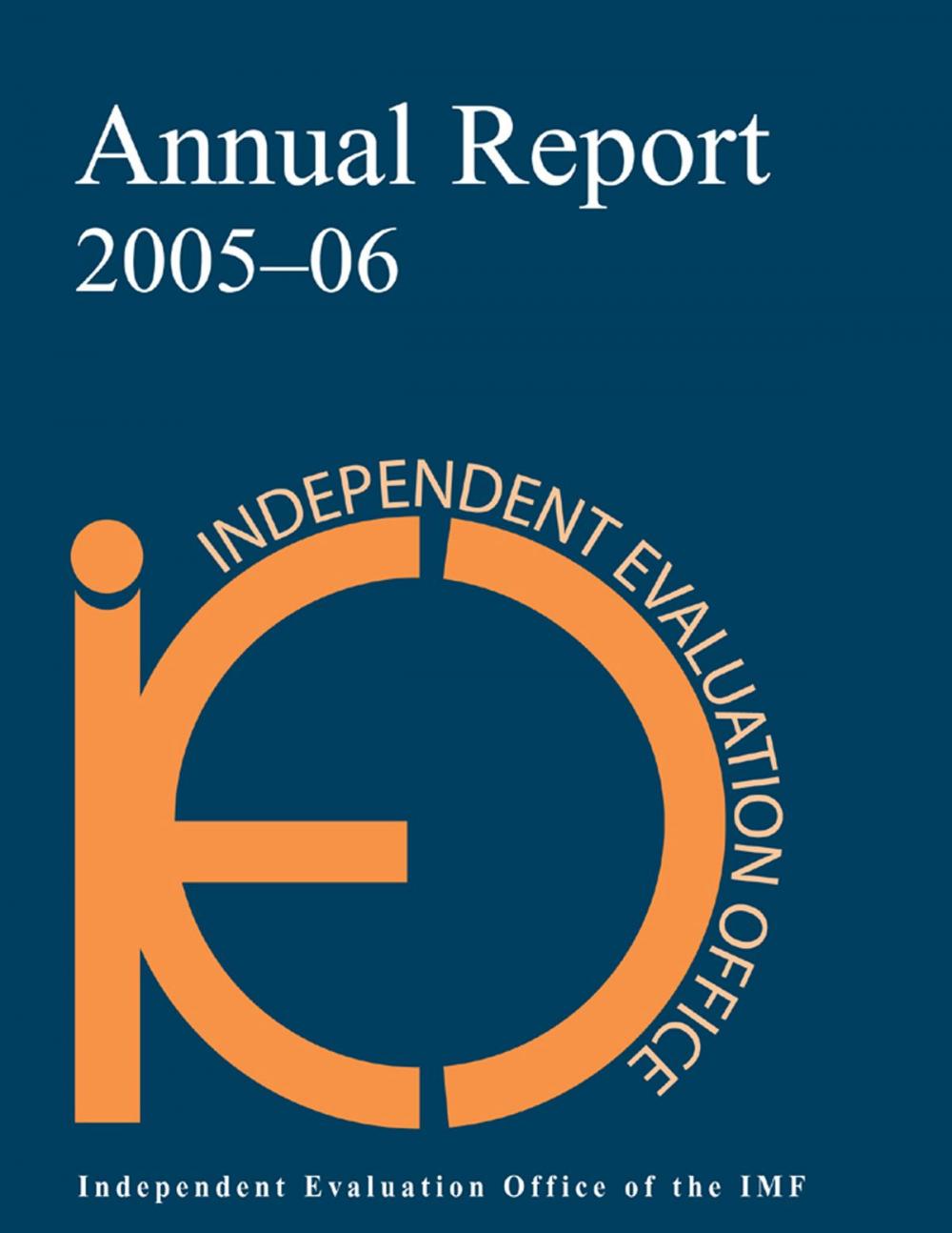 Big bigCover of IEO Annual Report 2005-06