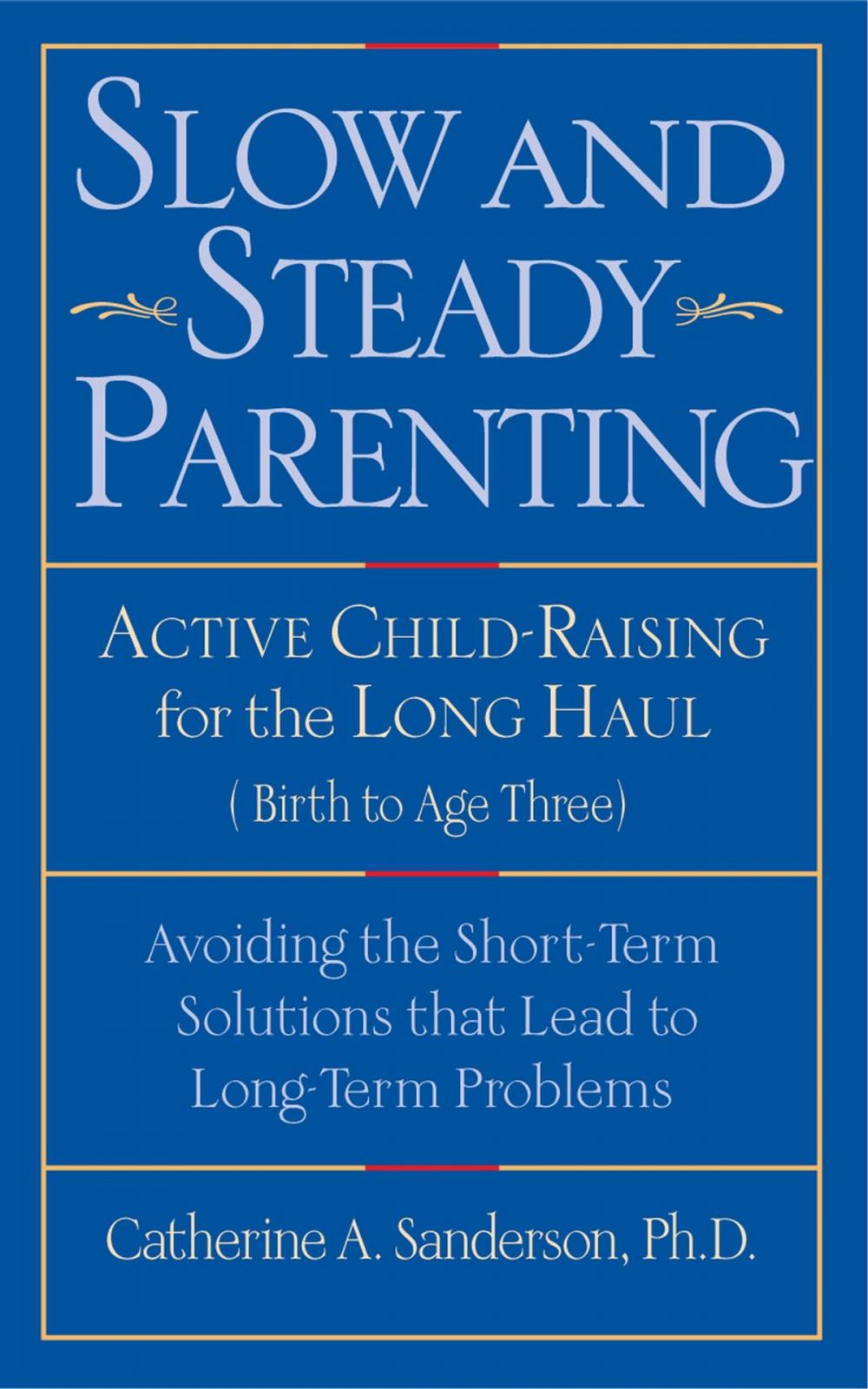 Big bigCover of Slow and Steady Parenting