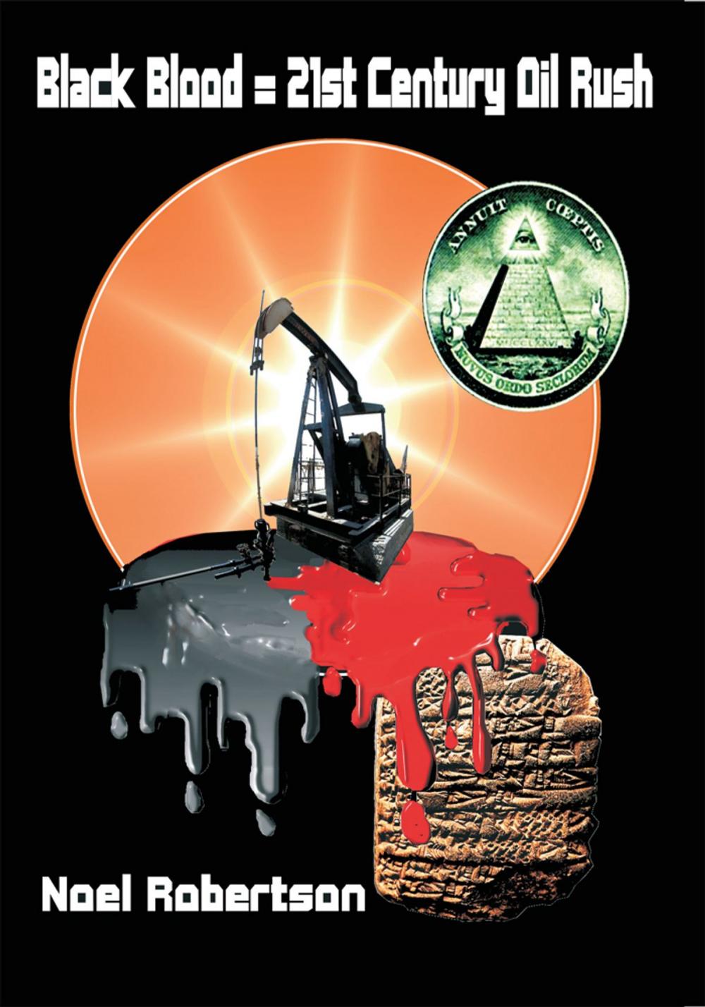 Big bigCover of Black Blood = 21St Century Oil Rush