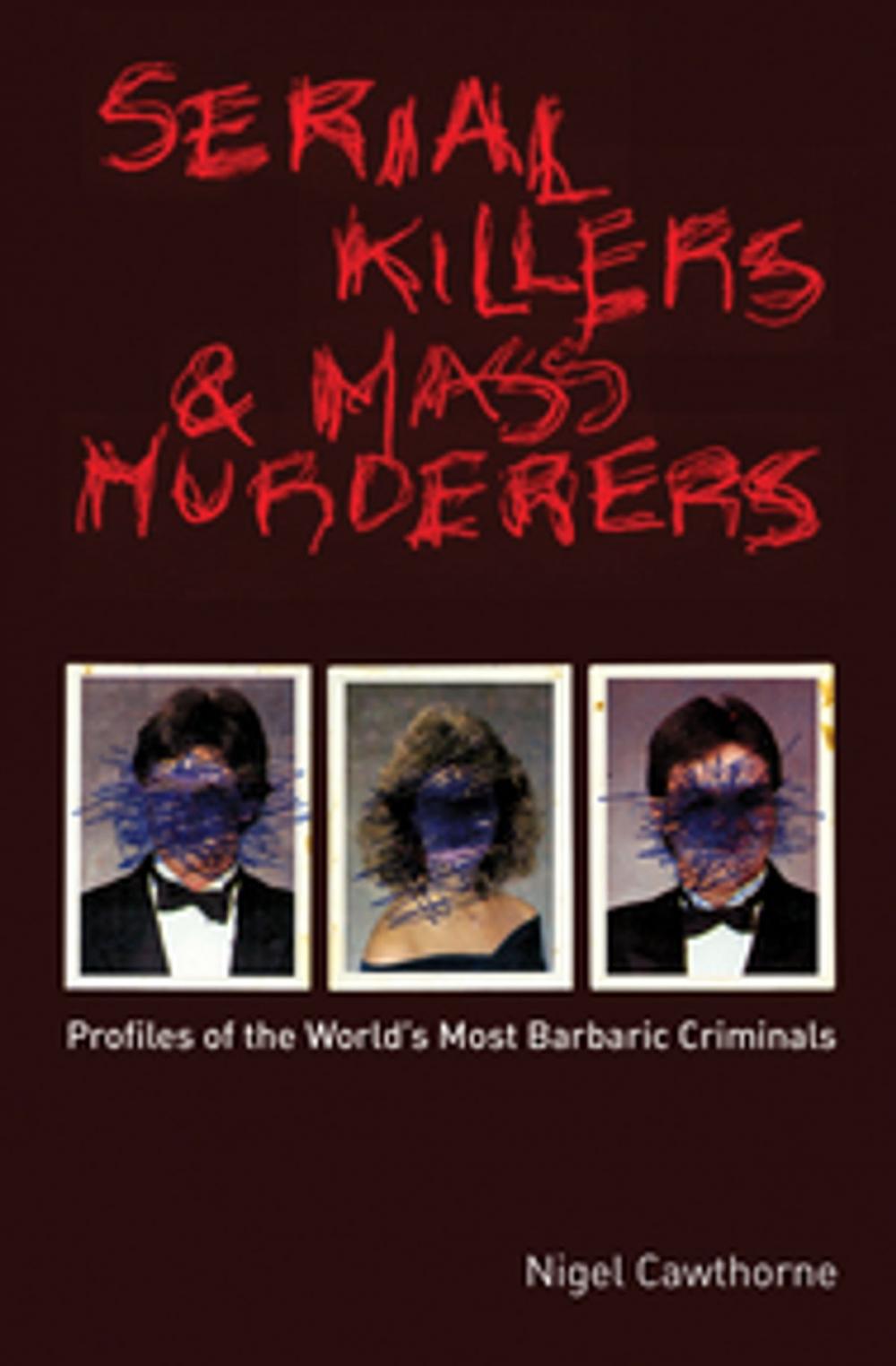 Big bigCover of Serial Killers and Mass Murderers