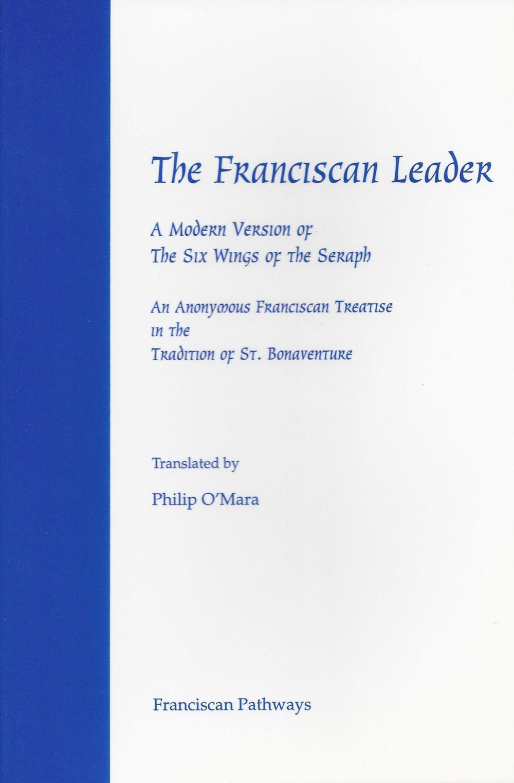 Big bigCover of The Franciscan Leader