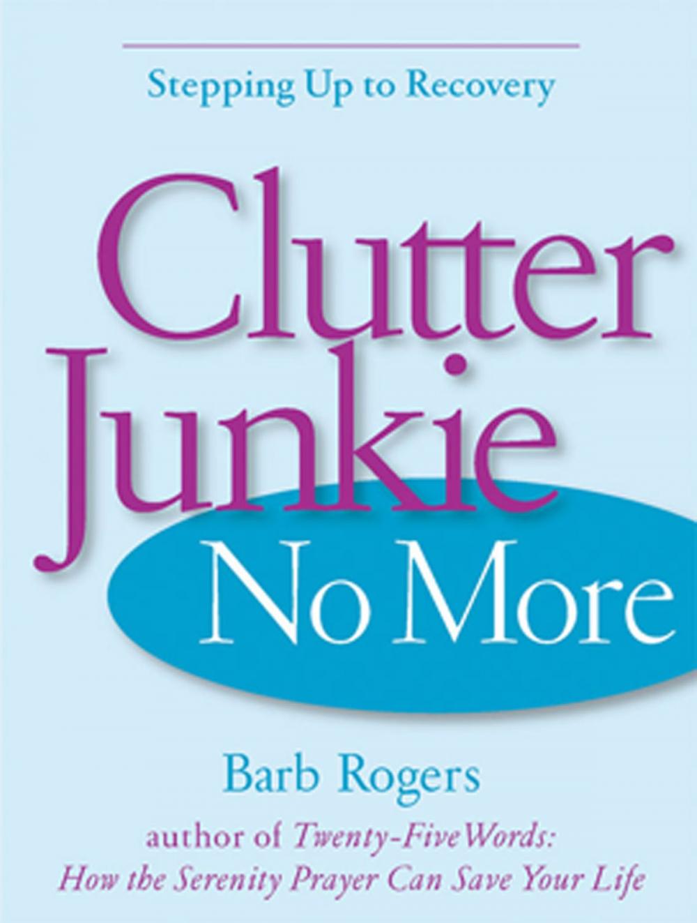 Big bigCover of Clutter Junkie No More