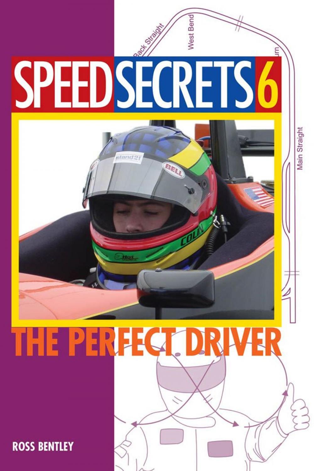 Big bigCover of Speed Secrets 6: The Perfect Driver