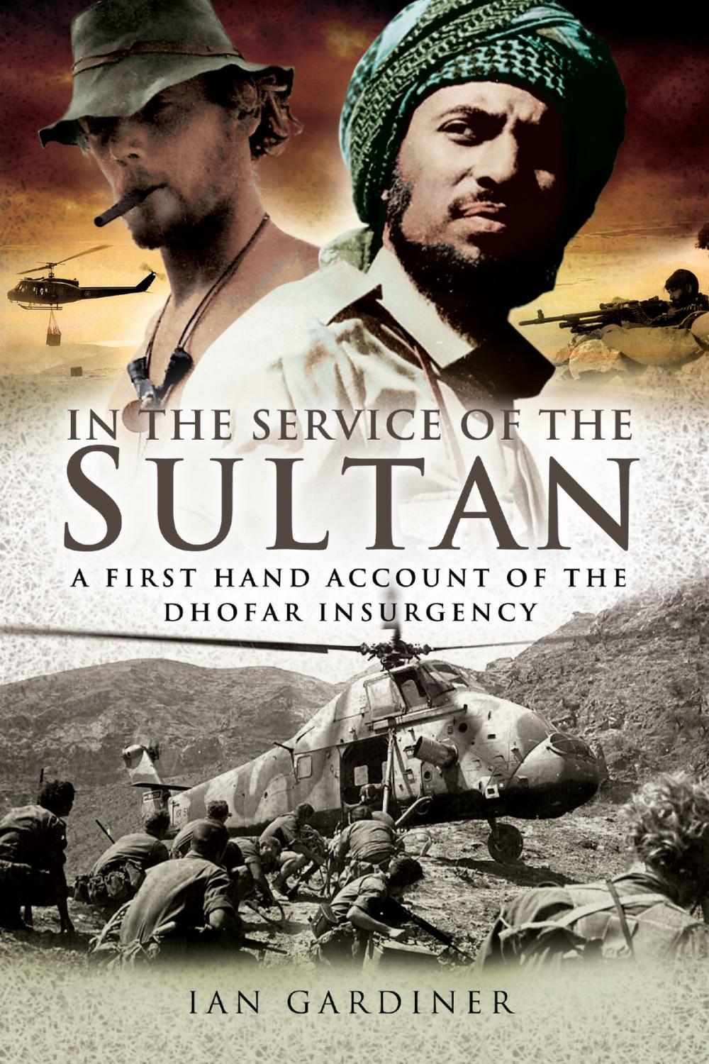 Big bigCover of In the Service of the Sultan: A first-hand account of the Dhofar Insurgency