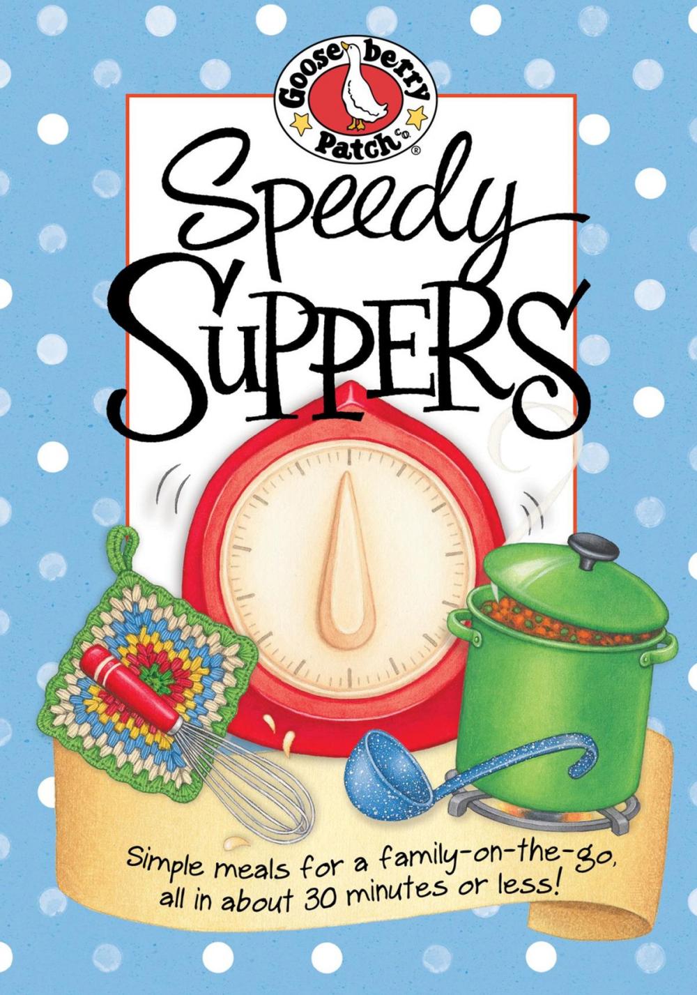 Big bigCover of Speedy Suppers