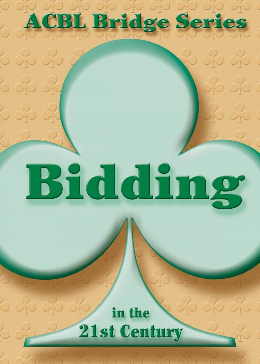 Big bigCover of Bidding in the 21st Century
