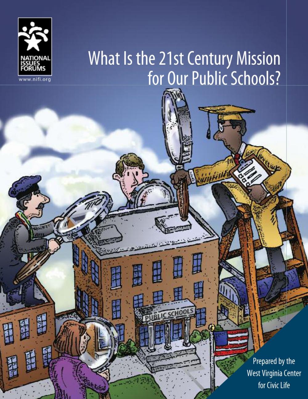 Big bigCover of What Is the 21st Century Mission for Our Public Schools?