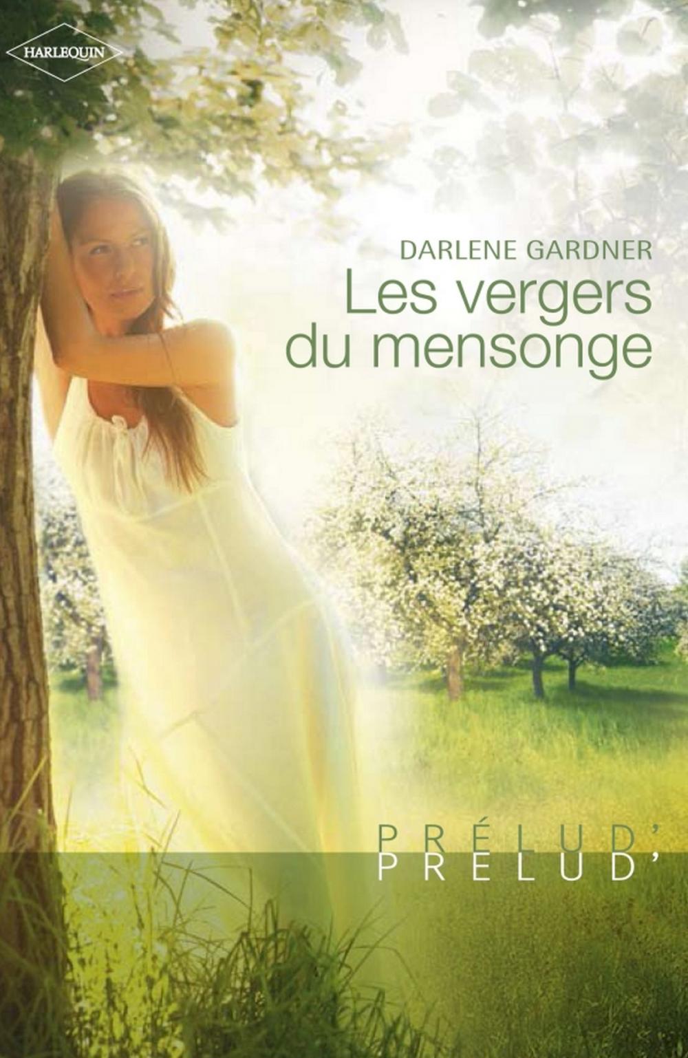 Big bigCover of Les vergers du mensonge (Harlequin Prélud')