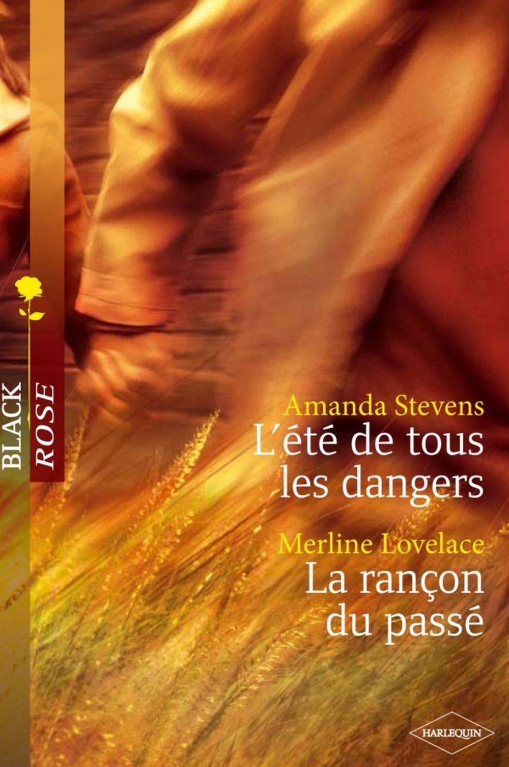 Big bigCover of L'été de tous les dangers - La rançon du passé (Harlequin Black Rose)