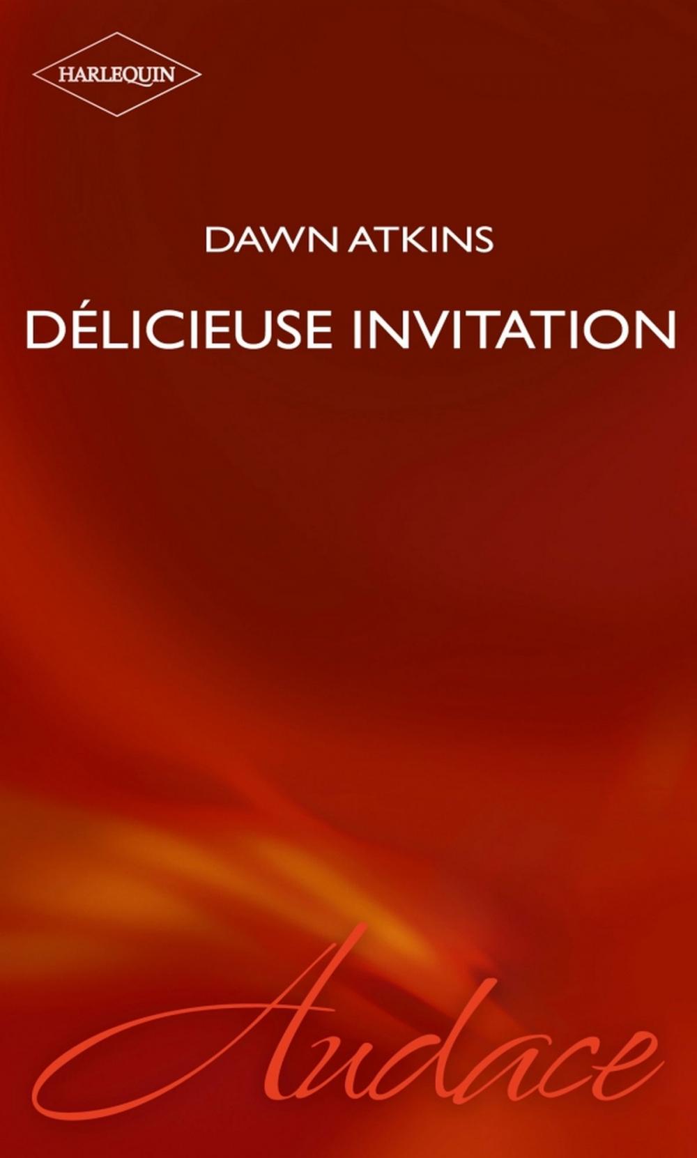 Big bigCover of Délicieuse invitation (Harlequin Audace)