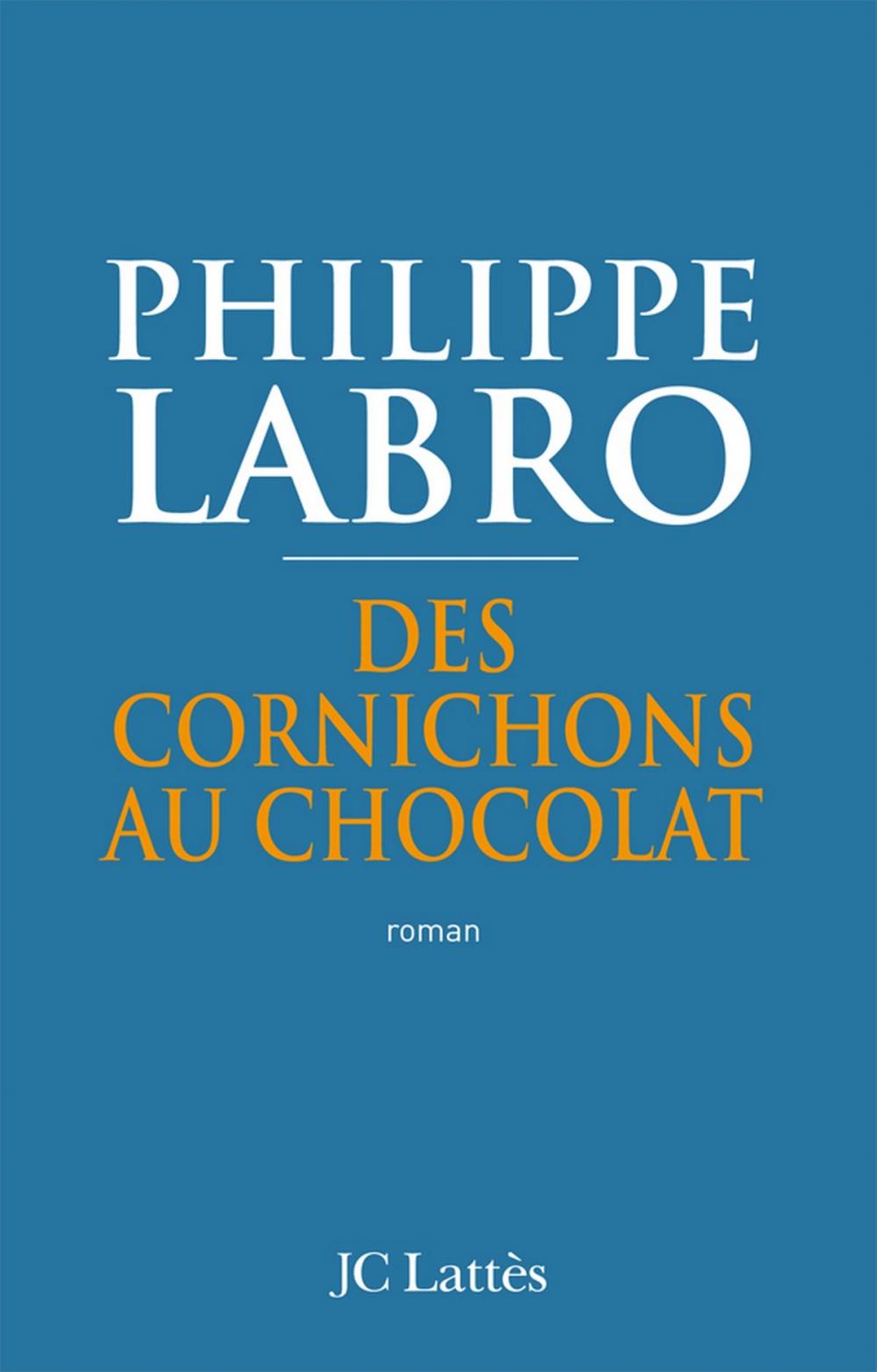 Big bigCover of Des cornichons au chocolat