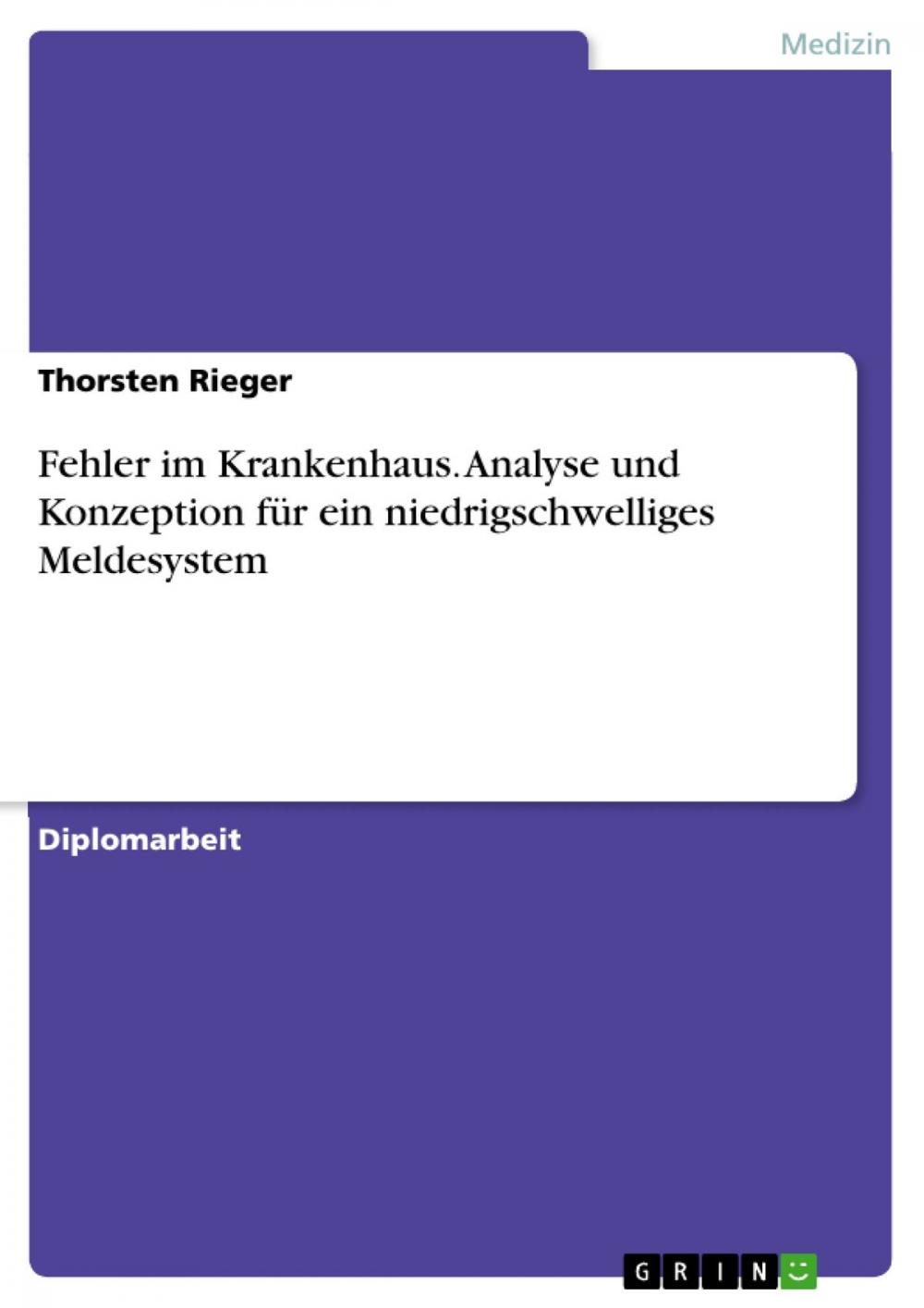 Big bigCover of Fehler im Krankenhaus. Analyse und Konzeption für ein niedrigschwelliges Meldesystem