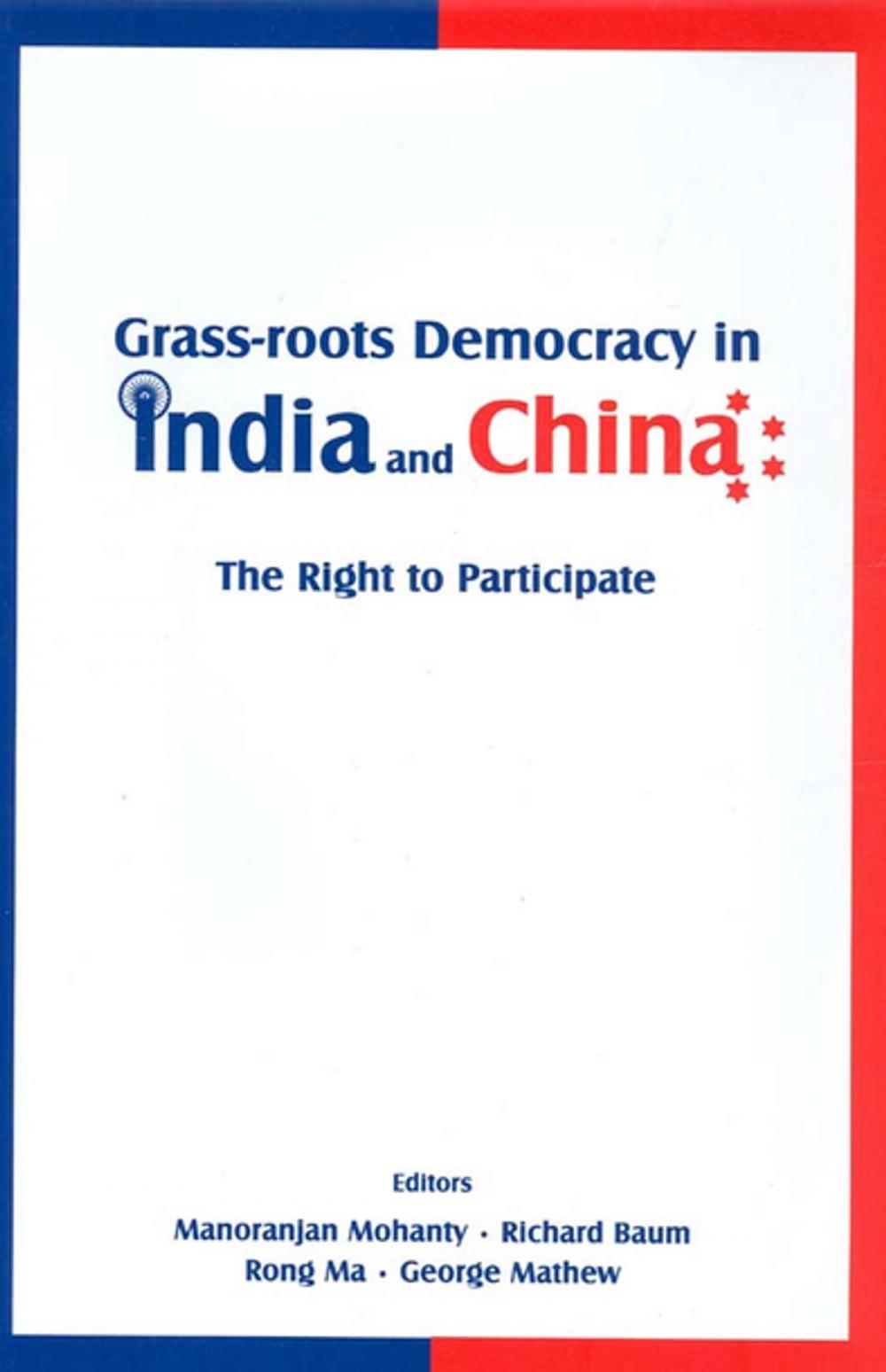 Big bigCover of Grass-Roots Democracy in India and China