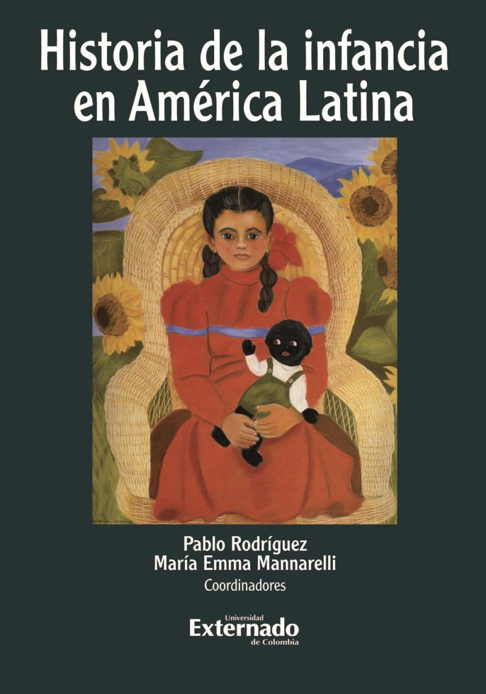 Big bigCover of Historia de la infancia en América Latina