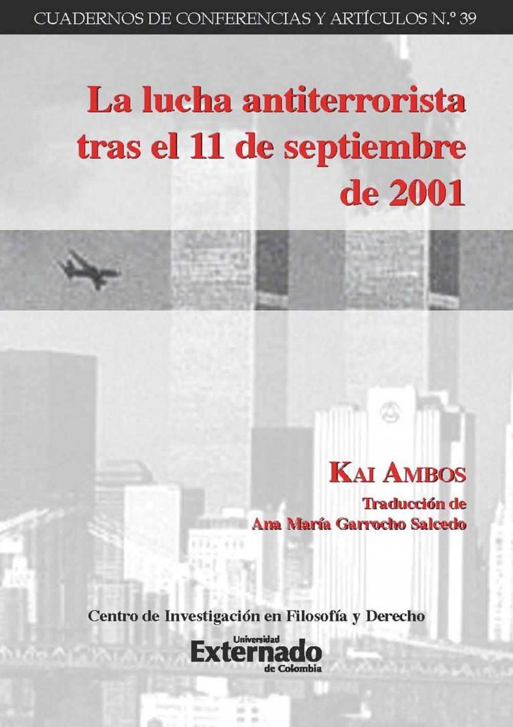 Big bigCover of La lucha antiterrorista tras el 11 de septiembre de 2001