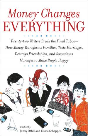 Cover of the book Money Changes Everything by Pierre Loti