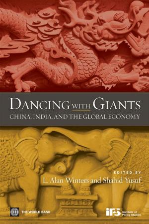 Book cover of Dancing With Giants: China, India, And The Global Economy