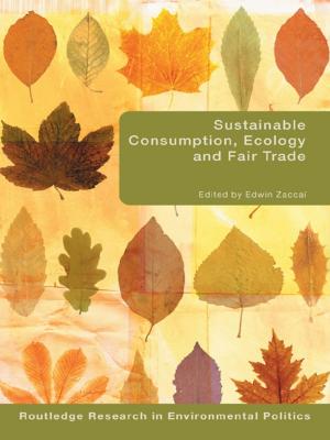 Cover of the book Sustainable Consumption, Ecology and Fair Trade by Chris Rowley, Vimolwan Yukongdi
