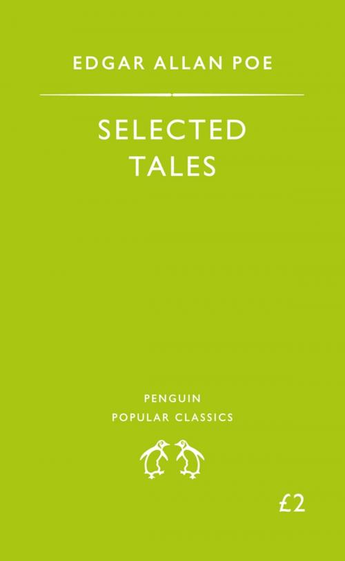 Cover of the book Selected Tales by Edgar Allan Poe, Penguin Books Ltd