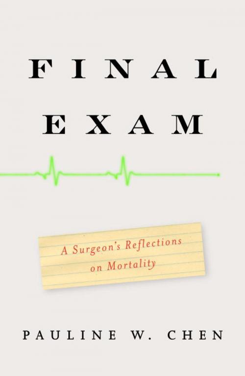 Cover of the book Final Exam by Pauline W. Chen, Knopf Doubleday Publishing Group