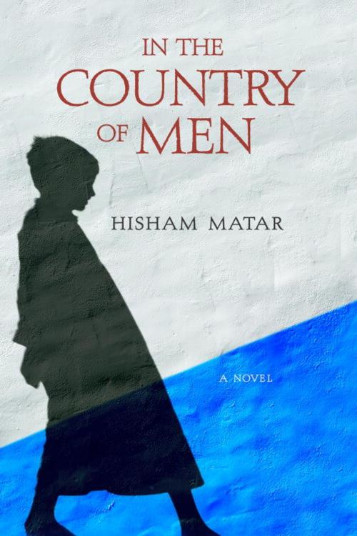 Cover of the book In the Country of Men by Hisham Matar, Random House Publishing Group