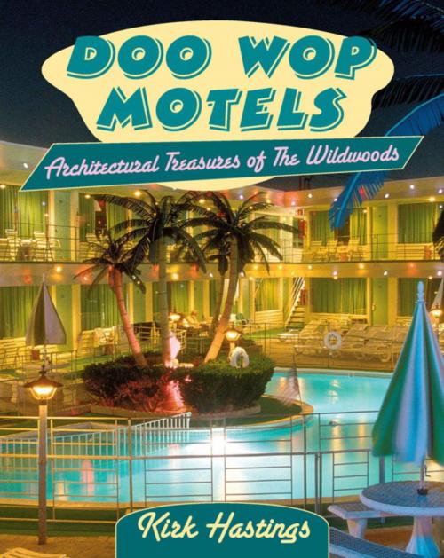 Cover of the book Doo Wop Motels by Kirk Hastings, Stackpole Books