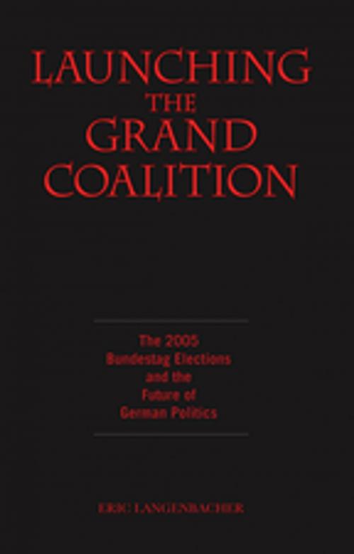 Cover of the book Launching the Grand Coalition by , Berghahn Books