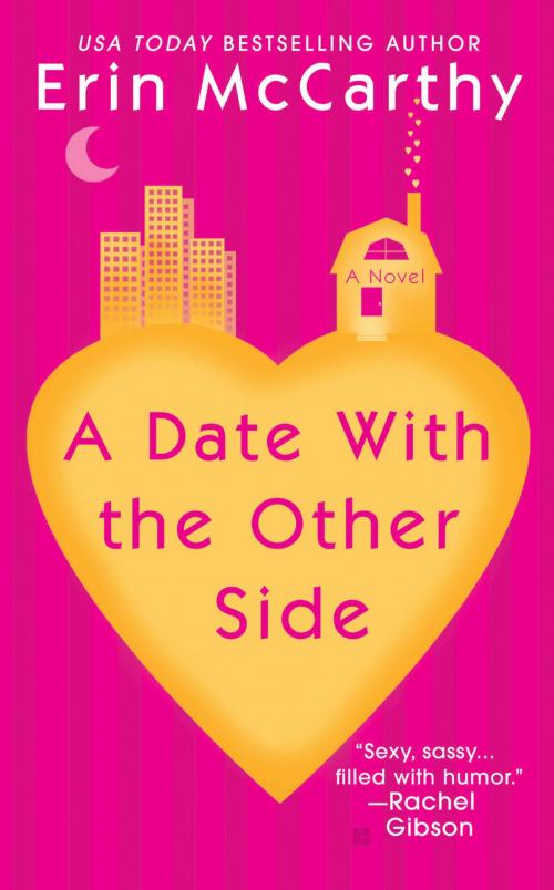 Cover of the book A Date with the Other Side by Erin McCarthy, Penguin Publishing Group