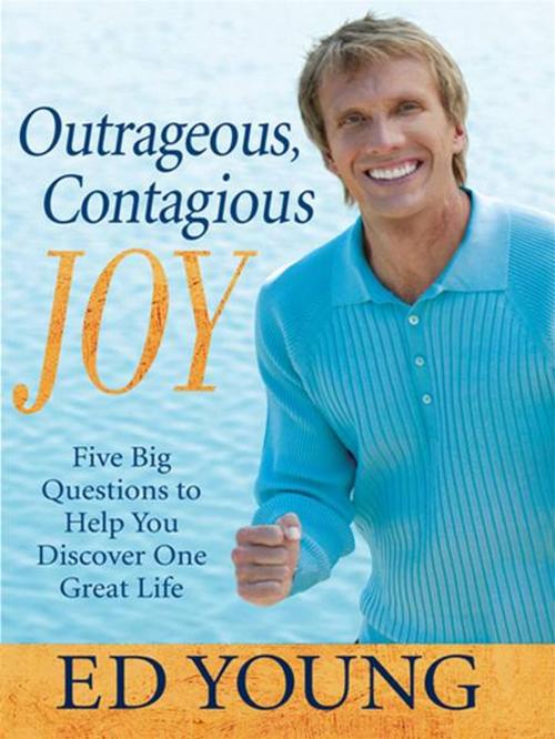 Cover of the book Outrageous, Contagious Joy by Ed Young, Penguin Publishing Group