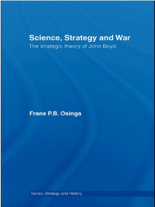 Cover of the book Science, Strategy and War by Frans P.B. Osinga, Taylor and Francis