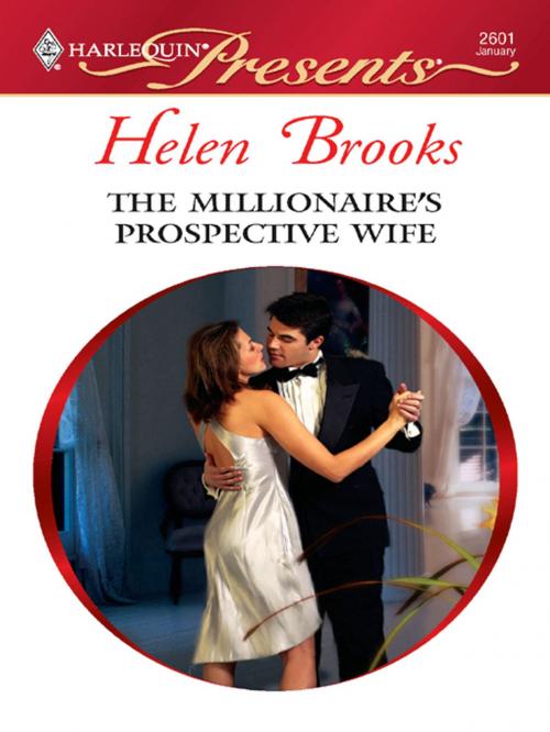 Cover of the book The Millionaire's Prospective Wife by Helen Brooks, Harlequin