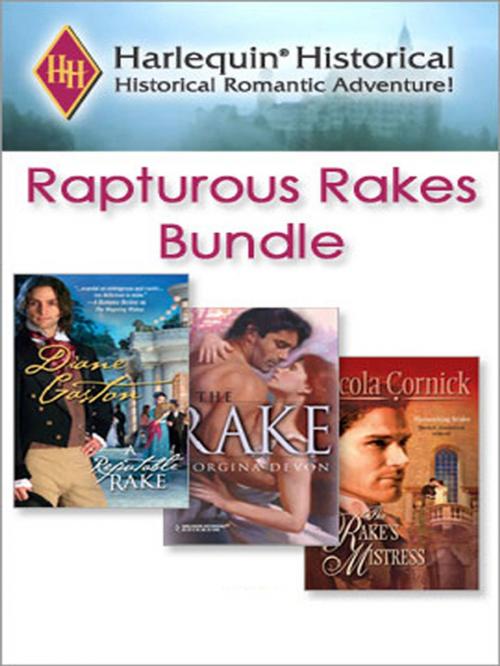 Cover of the book Rapturous Rakes Bundle by Diane Gaston, Nicola Cornick, Georgina Devon, Harlequin