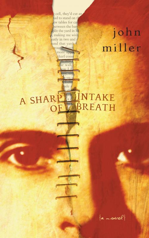 Cover of the book A Sharp Intake of Breath by John Miller, Dundurn