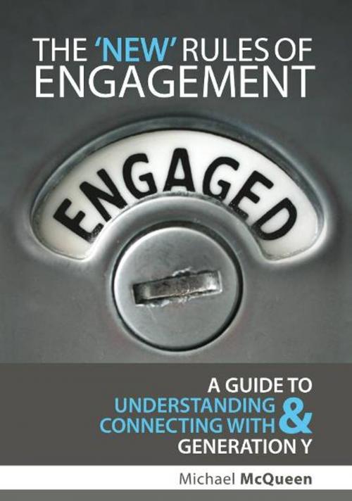 Cover of the book The New Rules of Engagement by Michael McQueen, BookBaby