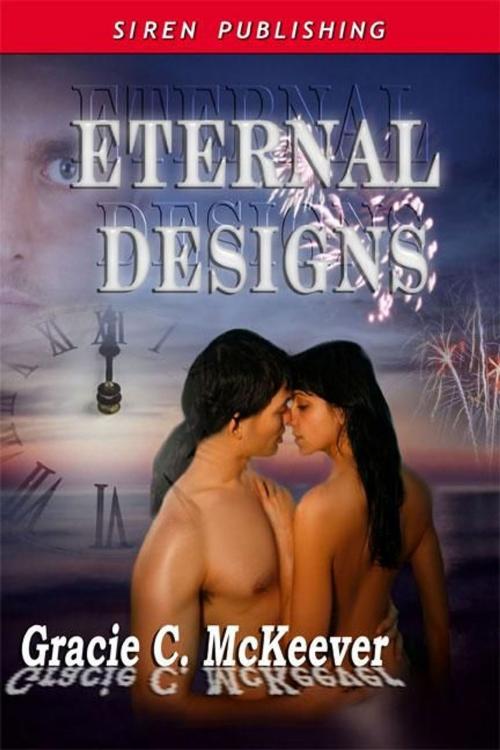 Cover of the book Eternal Designs by Gracie C. McKeever, Siren-BookStrand